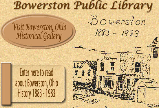 Visit Bowerston, Ohio
Historical Gallery